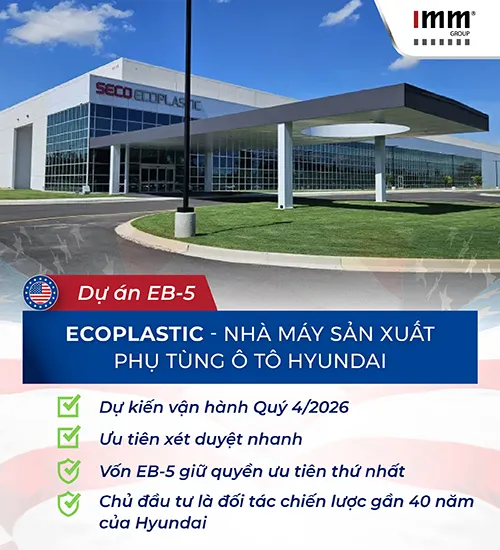 Dự án eb-5 Ecoplastic  nhà máy sản xuất phụ tùng Ô tô hyundai